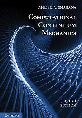 Computational Continuum Mechanics