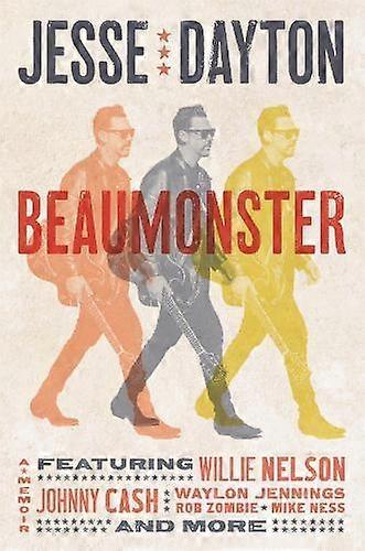 Beaumonster by Jesse Dayton Hardback Book