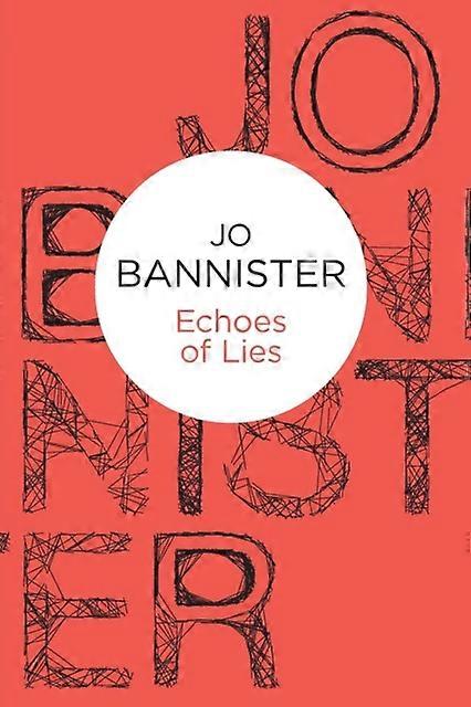 Ekkoer af løgne - Jo Bannister