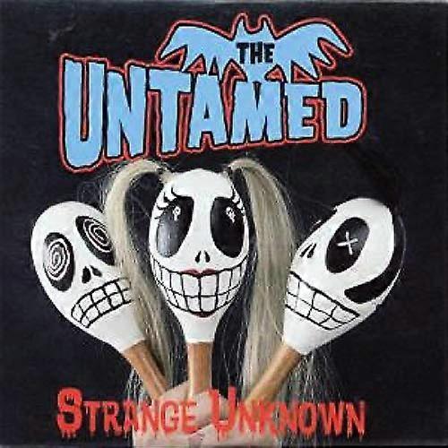 Untamed, The - Strange Unknown [CD]