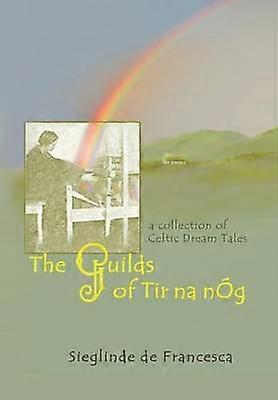 The Guilds of Tir Na nÓg