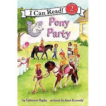 Kucyk harcerzy: Pony Party (można czytać książki: poziom 2 (Paperback))