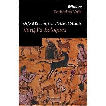Vergilius ekloger (Oxford Readings in Classical Studies)