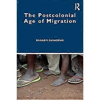 L'età postcoloniale della migrazione