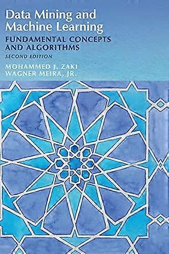 Data Mining and Machine Learning: Fundamental Concepts and Algorithms