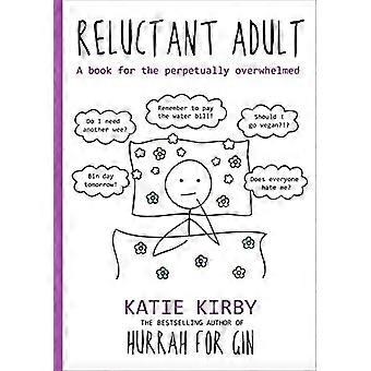 Hurra für Gin: Reluctant Adult (Hurra für Gin)