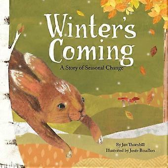 L'hiver arrive : une histoire de changement saisonnier