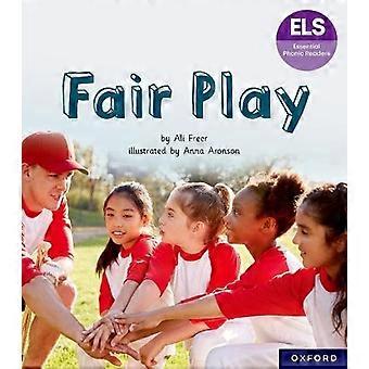Essentielle bogstaver og lyde: Essentielle Phonic Læsere: Oxford Læsning Level 6: Fair Play