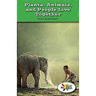 Plants, Animals, and People Live Together