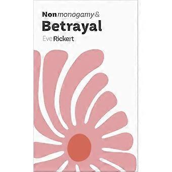 Ei-monogamia ja petos: Amore than Two Essentials Guide