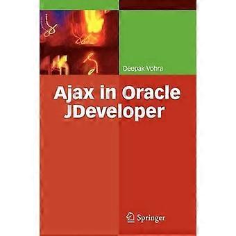 Ajax In Oracle Jdeveloper - Deepak Vohra - Paperback - en Book