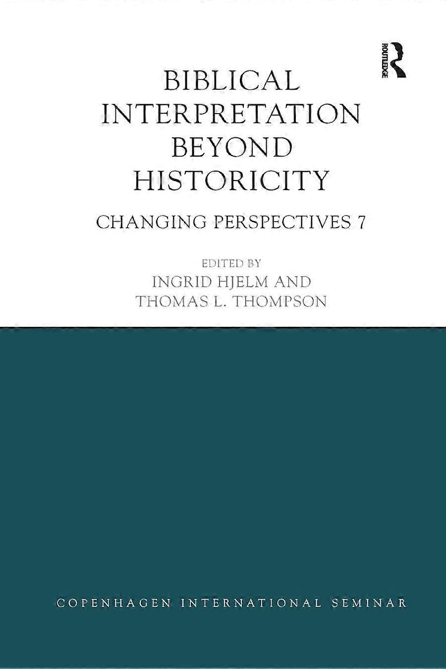 Biblical interpretation beyond historicity