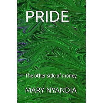 Pride the other side of money