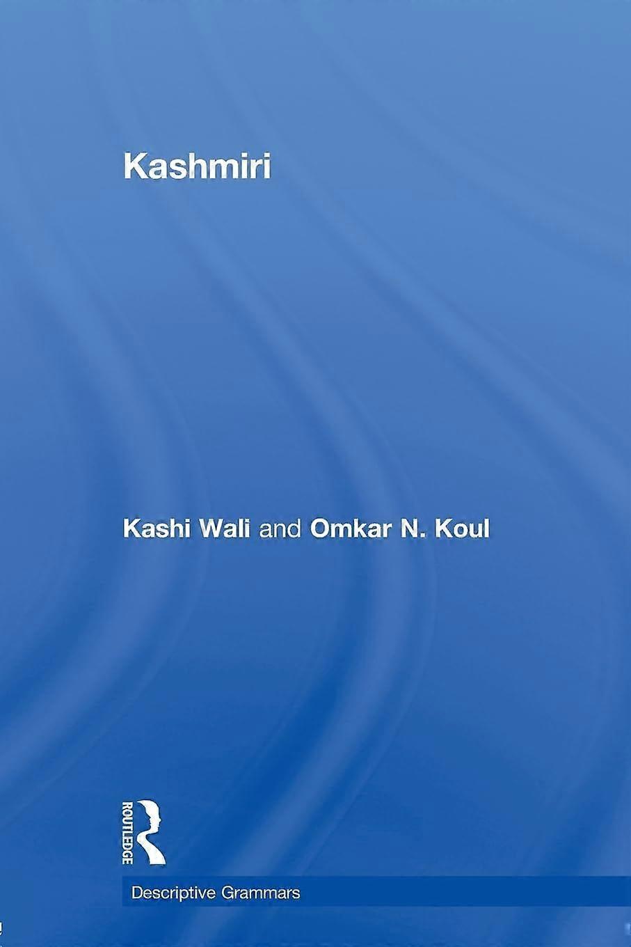 Kashmiri a cognitive-descriptive grammar
