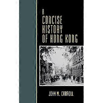 Concise History Of Hong Kong - John M. Carroll - Paperback - English Book - History