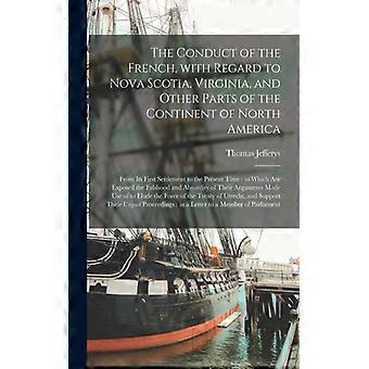 The Conduct Of The French With Regard To Nova Scotia Virginia And Other - Creative Media Partners LLC - Paperback - English Book - History