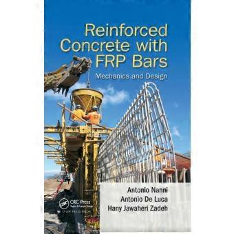 Reinforced Concrete With Frp Bars Mechanics And Design