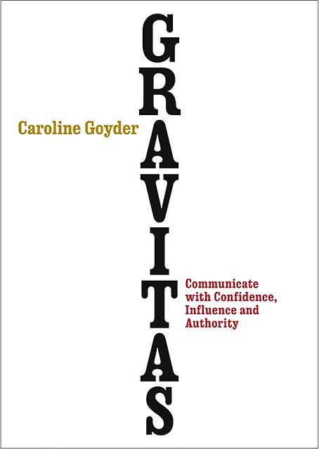 Gravitas by Caroline Goyder Paperback Book