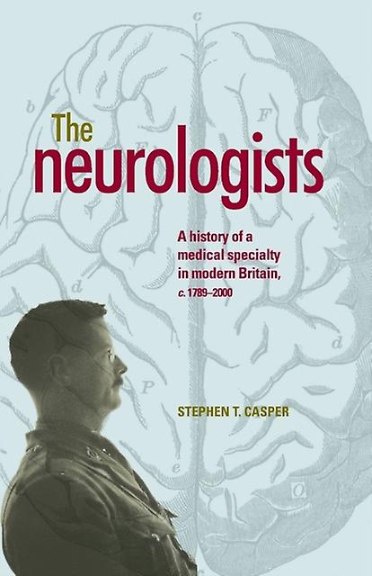 The Neurologists by Stephen Casper Paperback Book