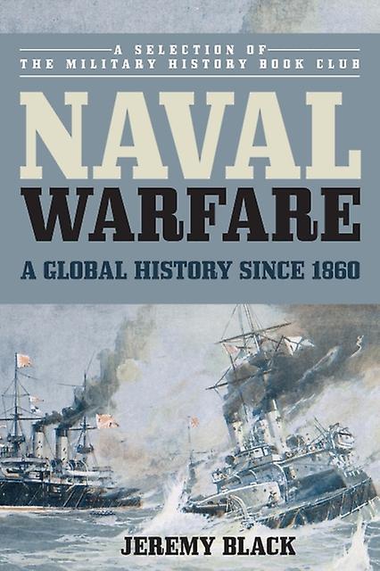 Naval Warfare by Jeremy Black Paperback Book