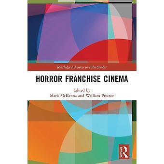 Horror Franchise Cinema - Taylor & Francis Ltd