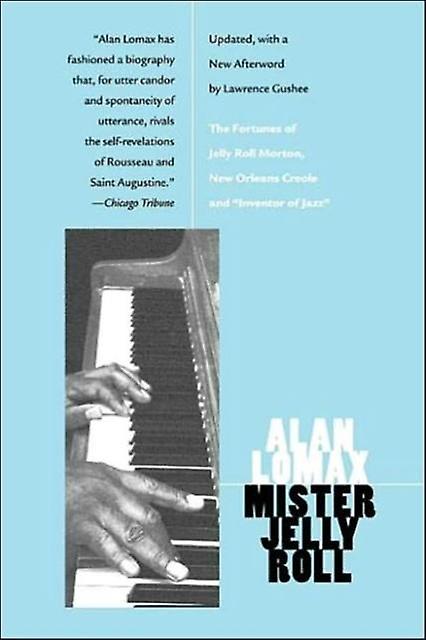 Mister Jelly Roll by Alan Lomax Paperback Book