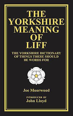 The Yorkshire Meaning of Liff