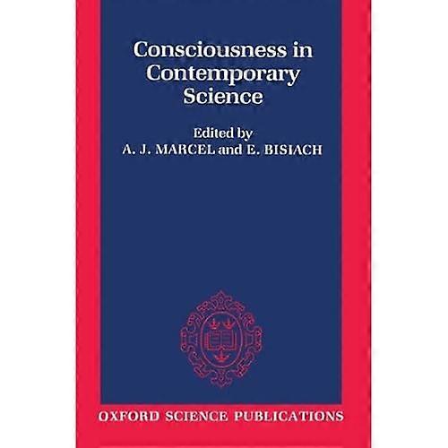 Consciousness in Contemporary Science