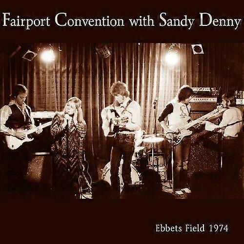 Fairport Convention with Sandy Denny Ebbets Field 1974 CD