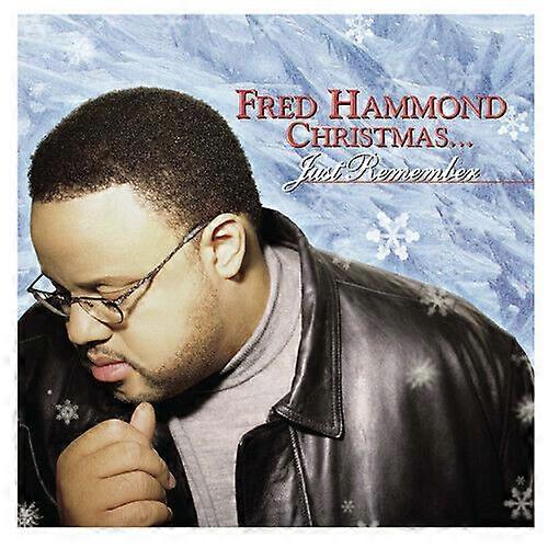 Fred Hammond Christmas Just Remember CD