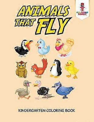 Animals That Fly  Kindergarten Coloring Book