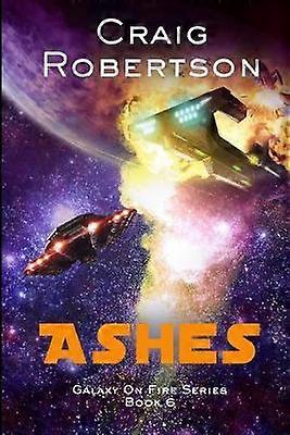 Ashes Volume 6 Galaxy On Fire