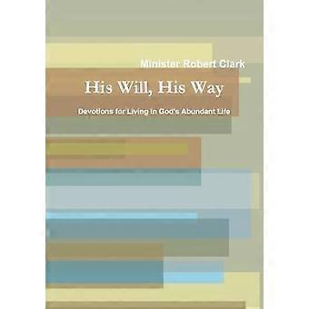 His Will His Way