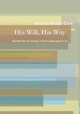 His Will His Way
