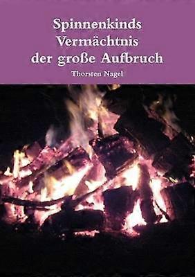 Spinnenkinds Vermächtnis