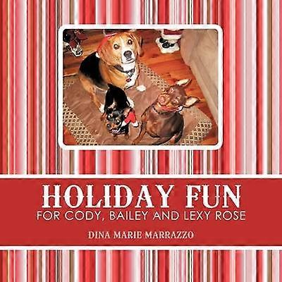 Holiday Fun for Cody Bailey and Lexy Rose