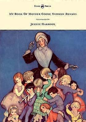 Mein Buch mit Mutter Gans Kinderreimen