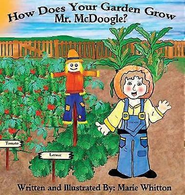 Hur växer din trädgård Mr. McDoogle?