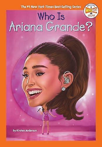 Qui est Ariana Grande ?