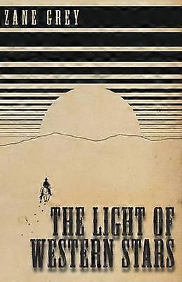 The Light of Western Stars