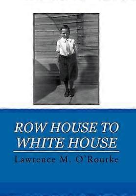 Row House to White House