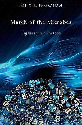 March of the Microbes