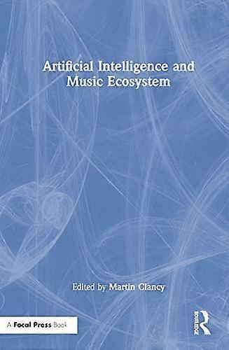 Artificial Intelligence and Music Ecosystem
