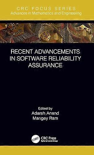 Recent Advancements in Software Reliability Assurance