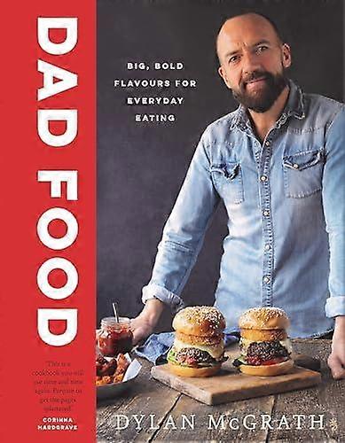Dad Food by Dylan McGrath Hardback Book