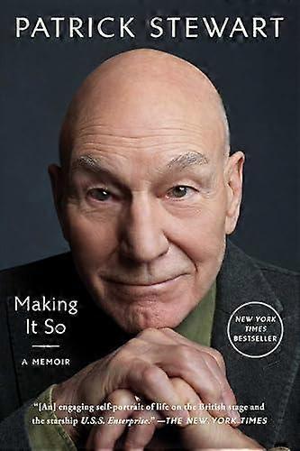 Making It So by Patrick Stewart Paperback Book