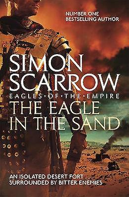 The Eagle In The Sand (Eagles of the Empire 7)
