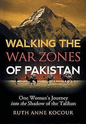 Walking the Warzones of Pakistan