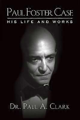 Paul Foster Case