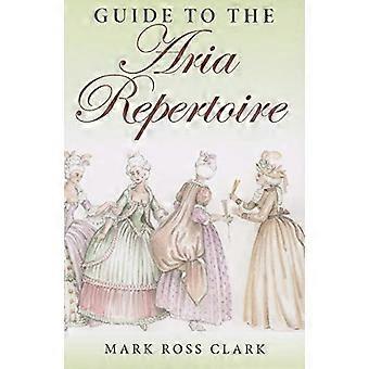 Guide til Aria Repertoar (Indiana Repertoar Guider)